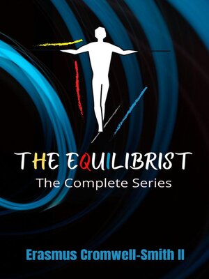 cover image of The Equilibrist the Complete Series
